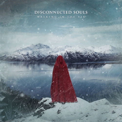 Disconnected Souls : Walking in the Air